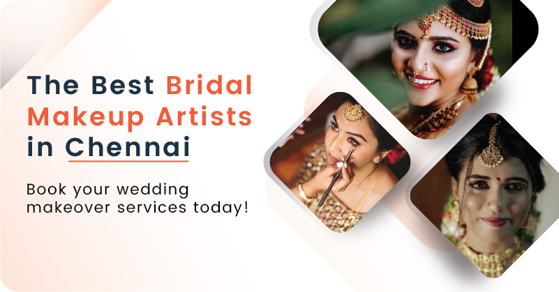 Best Bridal Makeup Artists in Chennai