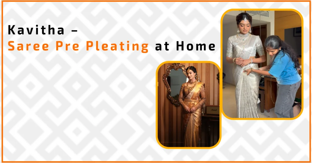 Kavitha – Saree Pre Pleating at Home