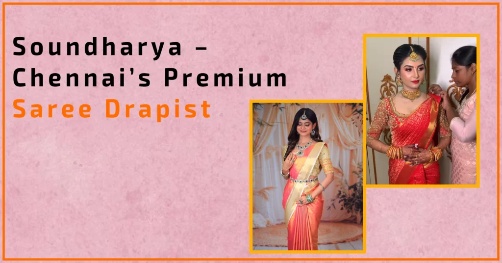 Soundharya – Chennai’s Premium Saree Drapist