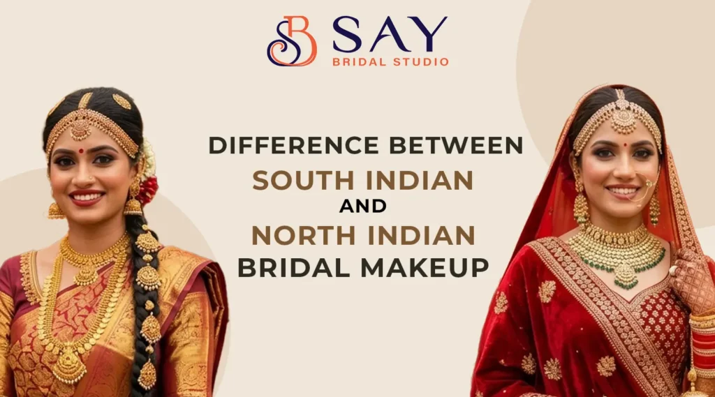 💄South Indian vs North Indian Bridal Makeup: What is the Difference?